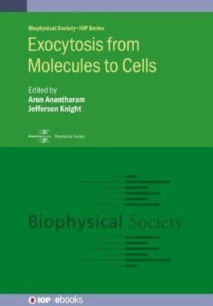 Exocytosis: From Molecules to Cells