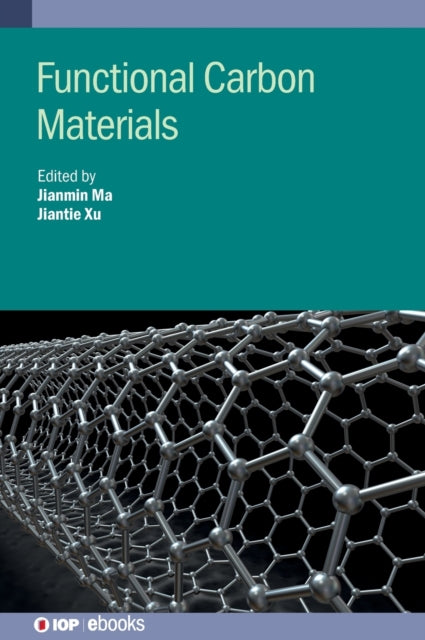 Book cover of: Functional Carbon Materials. By: MA