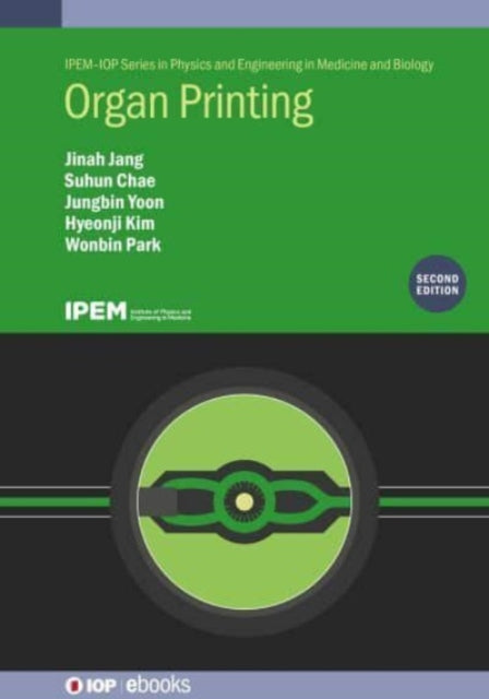 Book cover of: Organ Printing (Second Edition). By: JANG