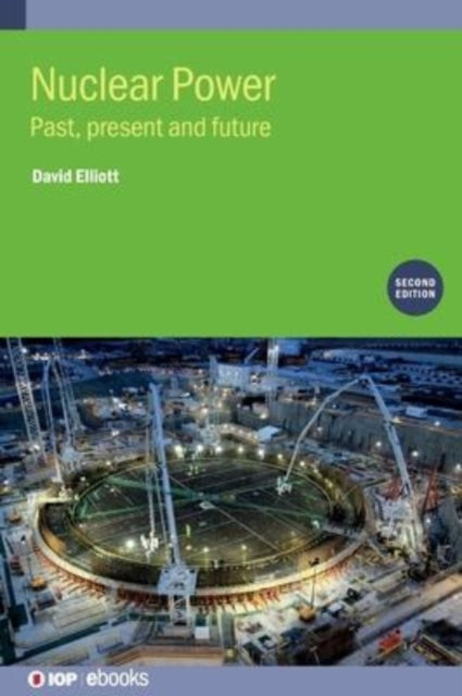 Book cover of: Nuclear Power (Second Edition). By: ELLIOTT