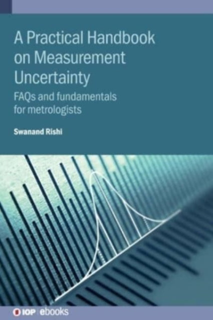 Book cover of: Practical Handbook on Measurement Uncertainty. By: Swanand Rishi