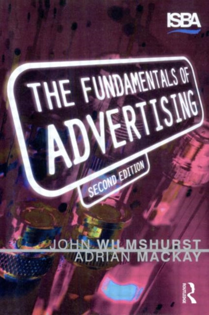 Book cover of: Fundamentals of Advertising. By: John Wilmshurst