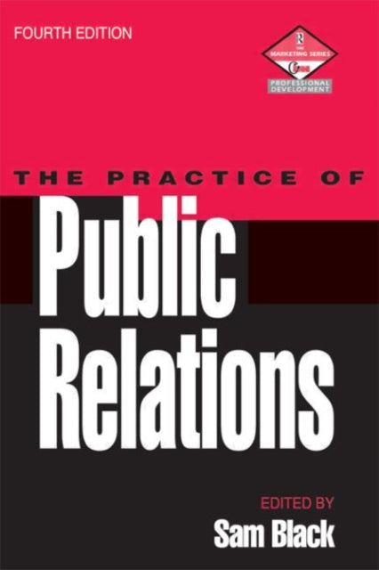 Book cover of: Practice of Public Relations. By: Sam Black