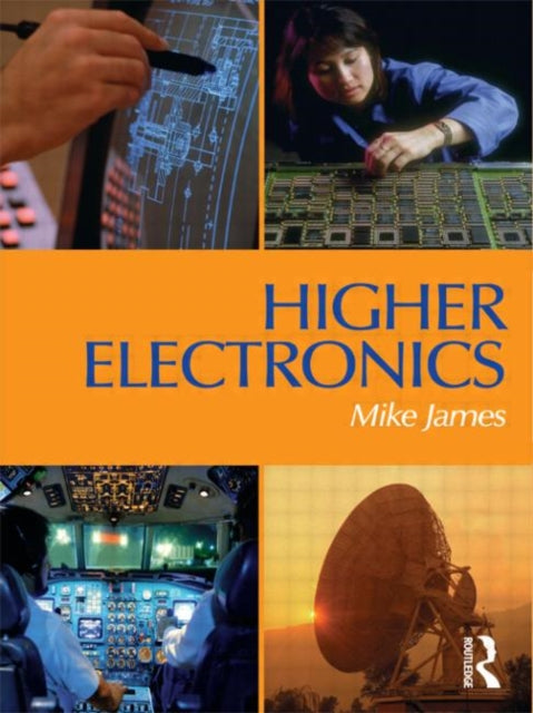 Book cover of: Higher Electronics. By: Mike James
