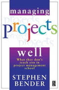 Managing Projects Well