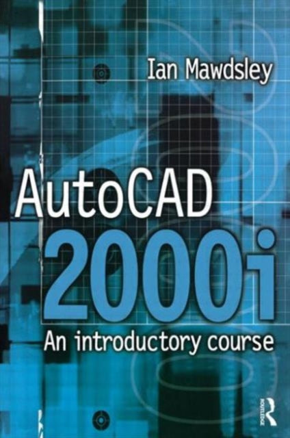 Book cover of: AutoCAD 2000i: An Introductory Course