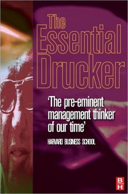 Book cover of: Essential Drucker. By: Peter F. Drucker