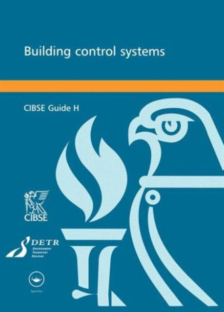 Book cover of: CIBSE Guide H: Building Control Systems. By: CIBSE