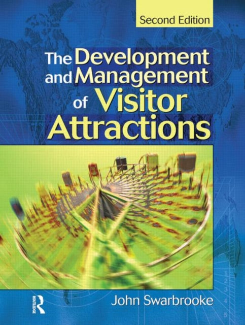 Book cover of: Development and Management of Visitor Attractions
