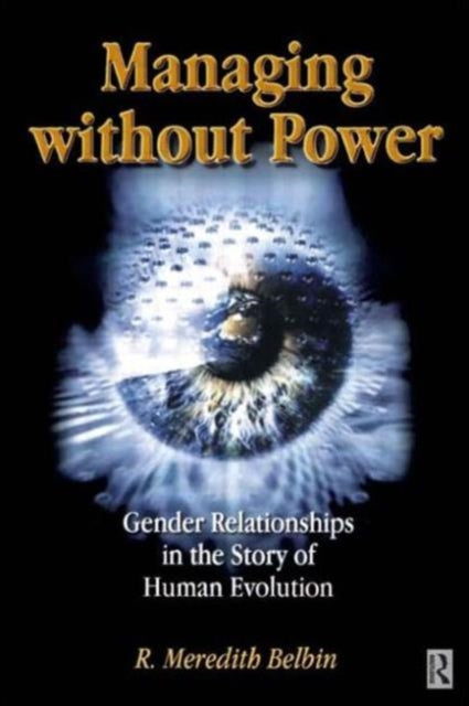 Book cover of: Managing Without Power. By: R Meredith Belbin
