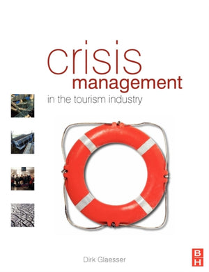 Crisis Management in the Tourism Industry