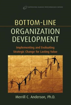 Bottom-Line Organization Development