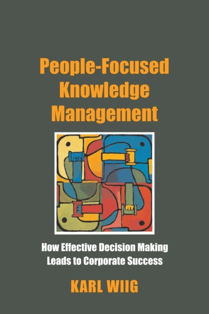 Book cover of: People-Focused Knowledge Management
