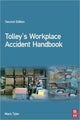 Book cover of: Tolley's Workplace Accident Handbook. By: Mark Tyler
