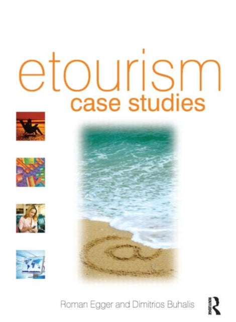 Book cover of: eTourism case studies: