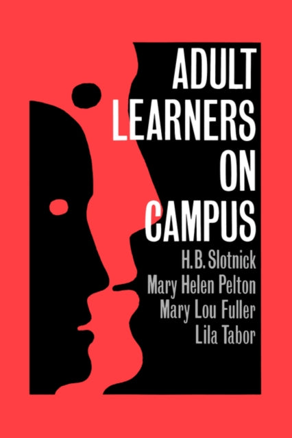Book cover of: Adult Learners On Campus
