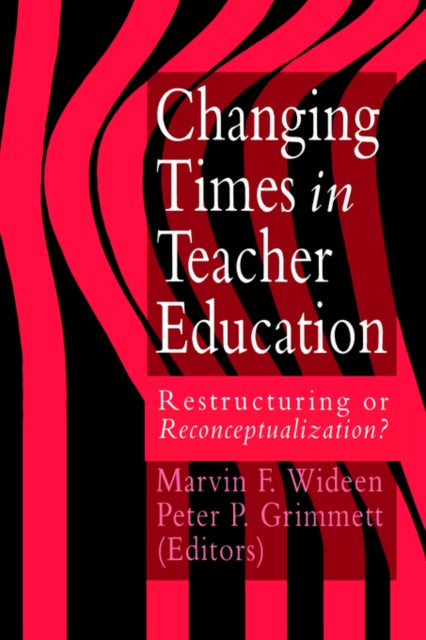 Book cover of: Changing Times In Teacher Education