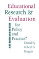Book cover of: Education Research and Evaluation: For Policy and Practice?