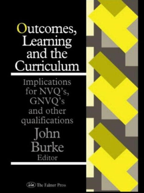 Book cover of: Outcomes, Learning And The Curriculum