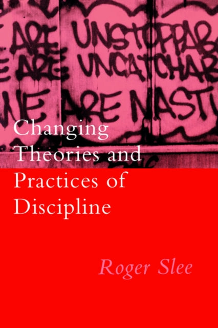 Book cover of: Changing Theories And Practices Of Discipline
