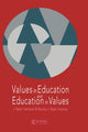 Book cover of: Values in Education and Education in Values