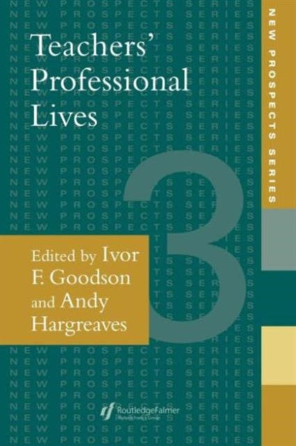 Book cover of: Teachers' Professional Lives