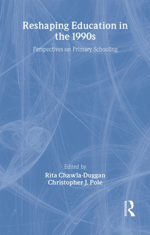 Reshaping Education In The 1990s