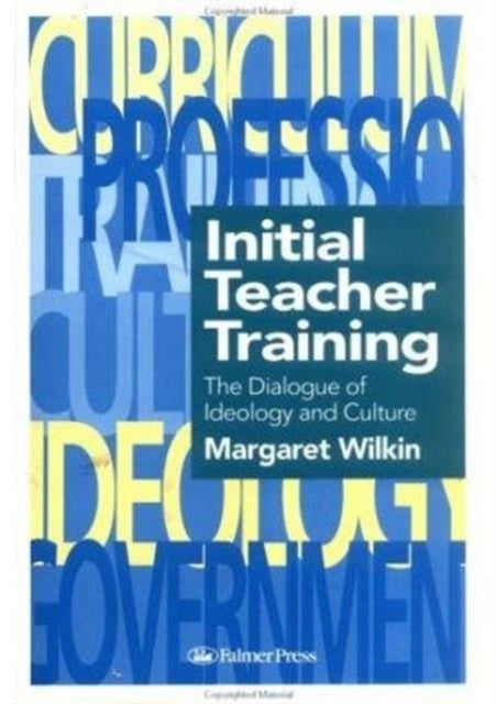 Book cover of: Initial Teacher Training