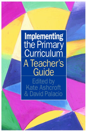 Implementing the Primary Curriculum