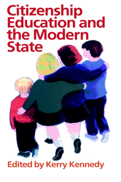 Book cover of: Citizenship Education And The Modern State