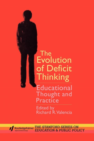 Evolution of Deficit Thinking