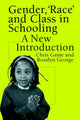 Book cover of: Gender, 'Race' and Class in Schooling. By: Dr Chris Gaine