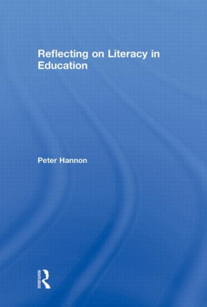 Reflecting on Literacy in Education