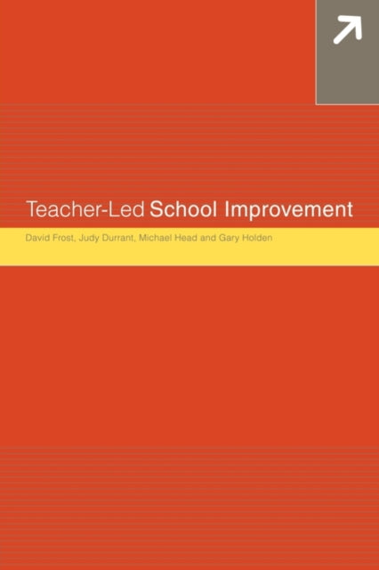 Book cover of: Teacher-Led School Improvement. By: Judith Durrant