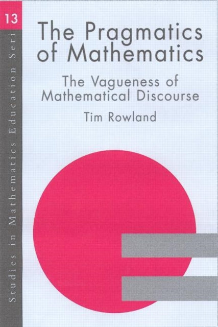 Book cover of: Pragmatics of Mathematics Education