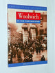 Book cover of: Woolwich in Old Photographs. By: Brian Evans
