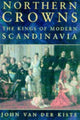 Book cover of: Northern Crowns. By: John Van der Kiste