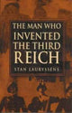 Book cover of: Man Who Invented the Third Reich