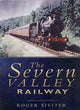 Book cover of: Severn Valley Railway. By: Roger Siviter