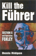 Kill the Fuhrer