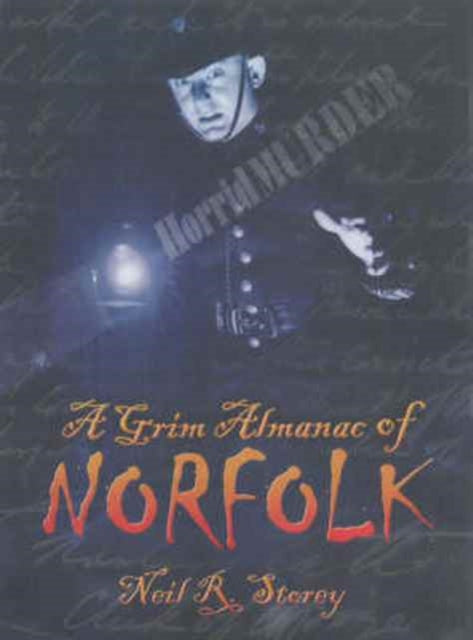 Book cover of: Grim Almanac of Norfolk