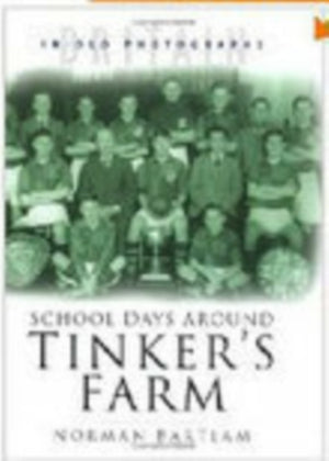 School Days Around Tinker's Farm