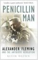 Book cover of: Penicillin Man. By: Kevin Brown