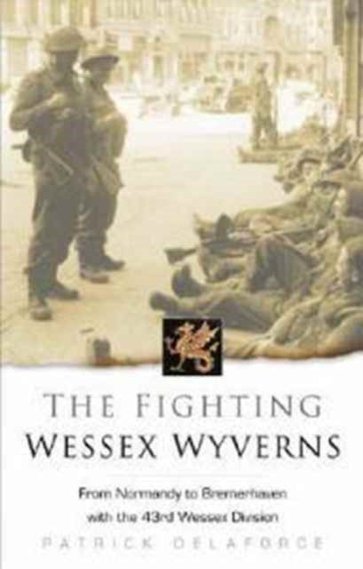 Book cover of: Fighting Wessex Wyverns. By: Patrick Delaforce
