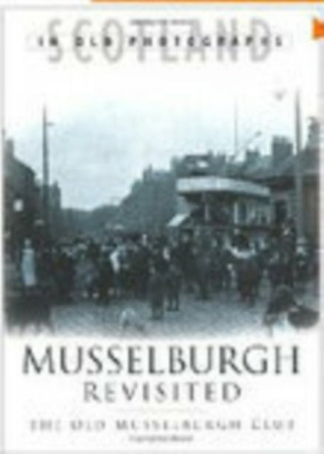 Book cover of: Musselburgh Revisited