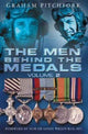 Book cover of: Men Behind the Medals. By: Graham Pitchfork
