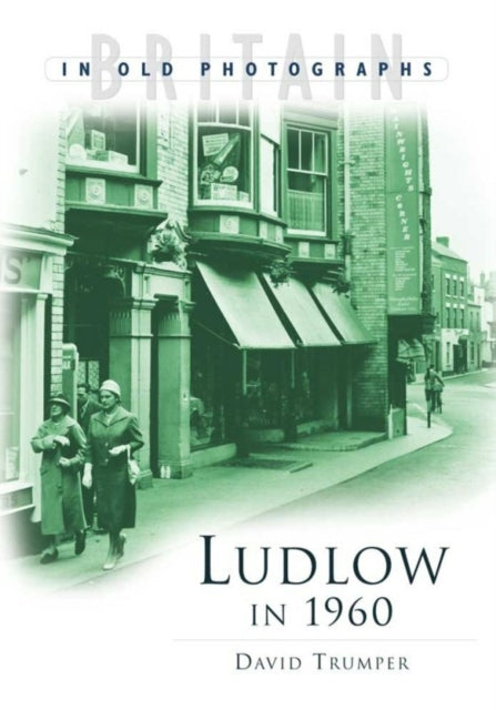 Book cover of: Ludlow in 1960