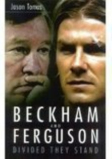 Book cover of: Beckham and Ferguson
