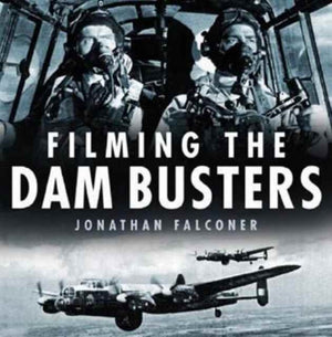 Filming the Dam Busters