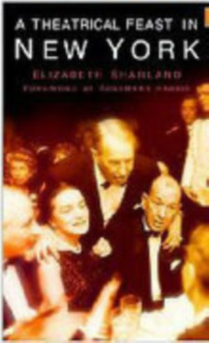 Theatrical Feast in New York